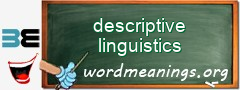 WordMeaning blackboard for descriptive linguistics